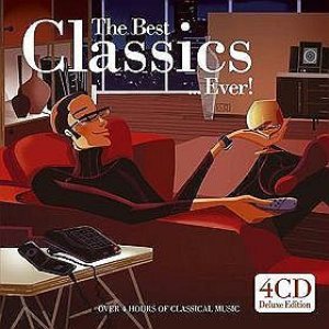 Bild für 'The Best Classics...Ever! (CD1)'