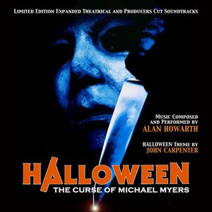 Immagine per 'Halloween: The Curse of Michael Myers (Expanded Theatrical and Producers Cut Soundtracks)'