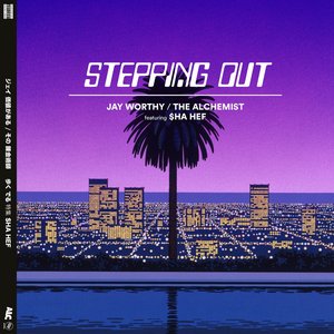 Zdjęcia dla 'Stepping Out (feat. $Ha Hef)'