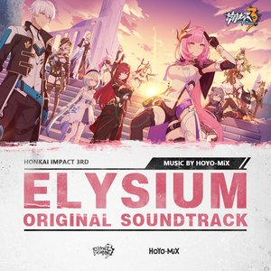 Image for 'ELYSIUM (Honkai Impact 3rd Original Soundtrack)'