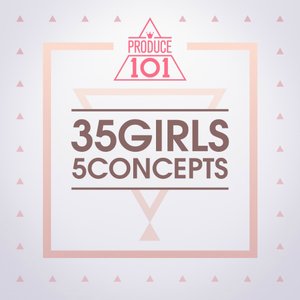 Image for 'Produce 101: 35 Girls 5 Concepts'