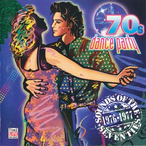 Image for 'Sounds Of The Seventies: 70s Dance Party, 1976-1977'