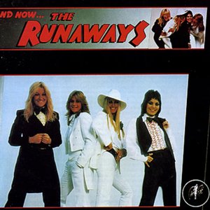 Image for 'And Now? The Runaways'