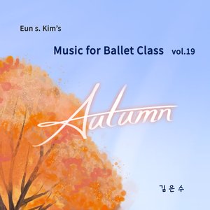 Image for 'Music for Ballet Class, Vol. 19 (Autumn)'