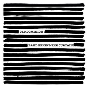 Image for 'Old Dominion: Band Behind the Curtain'