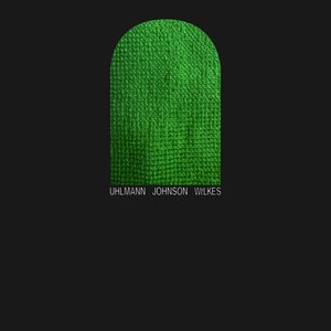Image for 'Uhlmann Johnson Wilkes'