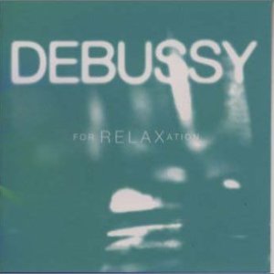 Изображение для 'Debussy For Relaxation'