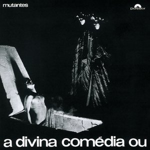 Bild für '"A Divina Comédia Ou Ando Meio Desligado"'