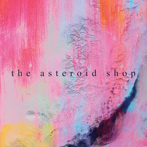 Image for 'the asteroid shop'