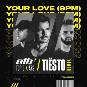 Image for 'Your Love (9PM) [Tiësto Remix]'