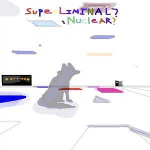 “Superliminal, Nuclear?”的封面