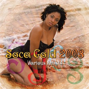 Image for 'Soca Gold 2003'