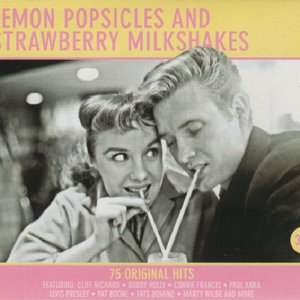 Image for 'Lemon Popsicles And Strawberry Milkshakes'