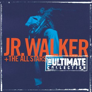 Image pour 'The Ultimate Collection: Junior Walker And The All Starts'