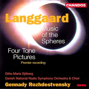 Image for 'Music of the Spheres / Four Tone Pictures (Gitta-Maria Sjöberg, Danish National Radio Symphony Orchestra & Choir, Gennady Rozhdestvensky)'