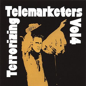 Image for 'Terrorizing Telemarketers 4'