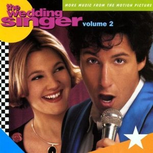 Bild för 'The Wedding Singer (More Music From The Motion Picture)'