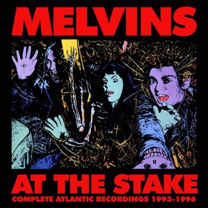 Image for 'At the Stake: Complete Atlantic Recordings 1993-1996'
