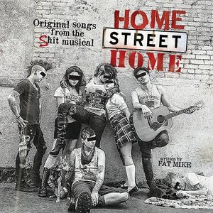 “Home Street Home: Original Songs from the Shit Musical”的封面