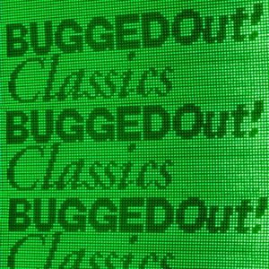 “Bugged Out! Classics”的封面