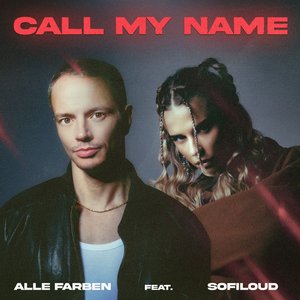 Image for 'Call My Name (feat. Sofiloud)'