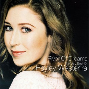 Zdjęcia dla 'River Of Dreams - The Very Best of Hayley Westenra'