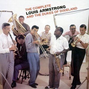 Image for 'The Complete Louis Armstrong & The Dukes of Dixieland'