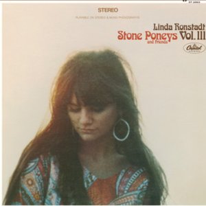 Image for 'Linda Ronstadt, Stone Poneys & Friends, Vol. III'