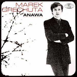 Image for 'Marek Grechuta & Anawa'