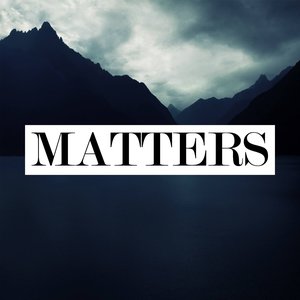 Image for 'Matters'