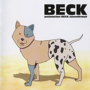 'BECK Original Soundtrack: BECK' için resim