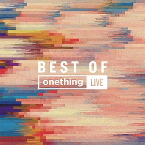 Image for 'Best of Onething (Live)'