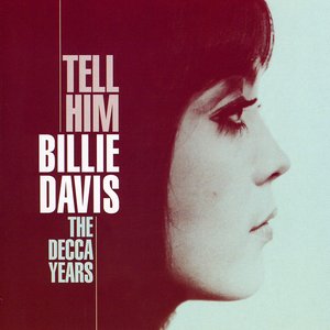 Image for 'Tell Him - The Decca Years'