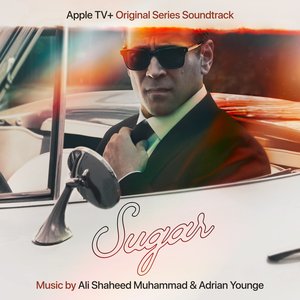 Bild für 'Sugar: Season 1 (Apple TV+ Original Series Soundtrack)'