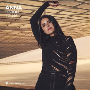 Zdjęcia dla 'Global Underground #46: ANNA - Lisbon'