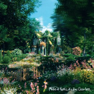 Image for 'Make It Feel Like The Garden'