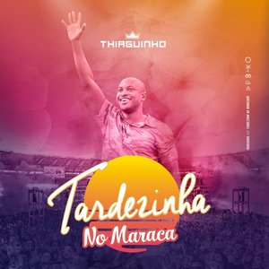 Image pour 'Tardezinha No Maraca (Ao Vivo)'