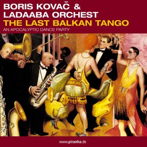 Image for 'The Last Balkan Tango'