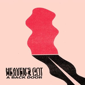 Image for 'Heaven's Got A Back Door'