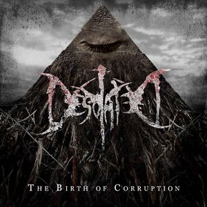 Image for 'The Birth Of Corruption'