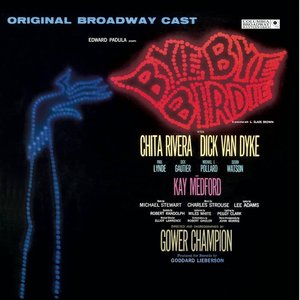 Image for 'Bye Bye Birdie (Original Broadway Cast Recording)'