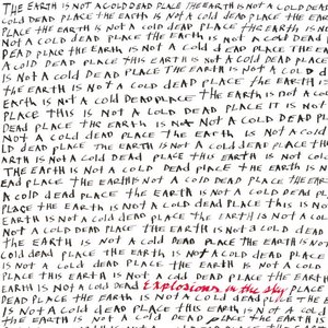 Image for 'The Earth Is Not a Cold Dead Place (Anniversary Edition)'