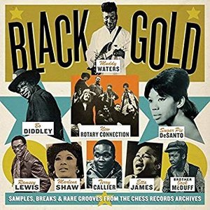Image pour 'Black Gold: Samples, Breaks & Rare Grooves From The Chess Records Archives'