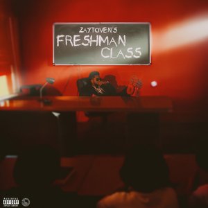 Image for 'Zaytoven's Freshman Class'