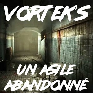 Imagen de 'Un asile abandonné'