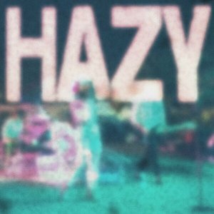 Image for 'Hazy'