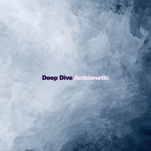 Изображение для 'Deep Dive'