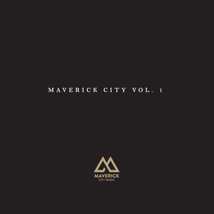 “Maverick City, Vol. 1”的封面