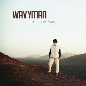 Bild für 'Wavyman - Live From Mars'