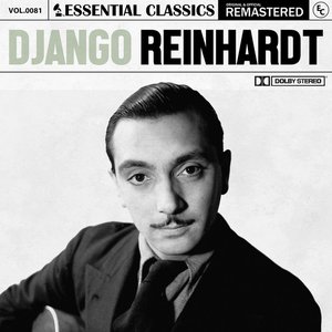 Image for 'Essential Classics, Vol. 81: Django Reinhardt'